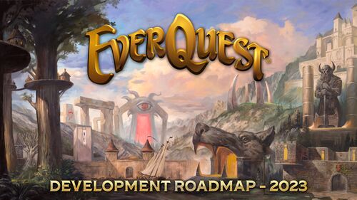 Link=https://forums.daybreakgames.com/eq/index.php?threads/everquest-roadmap-2023.288114/